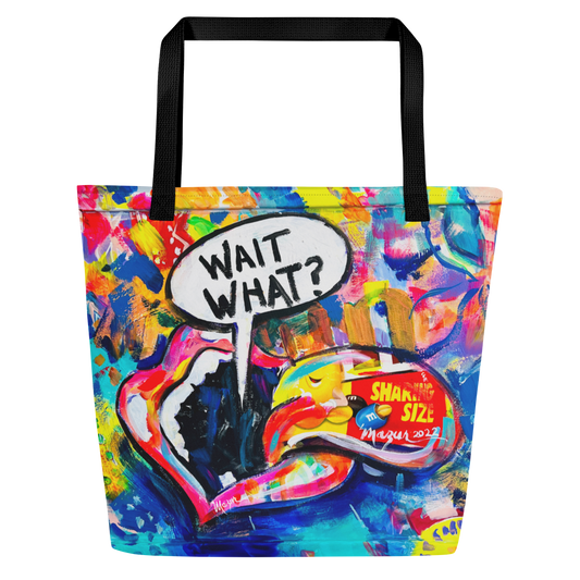 Wait What? Large Tote Bag with inside pocket